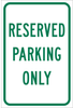 Brady B-959 Aluminum Rectangle White Parking Restriction, Permission & Information Sign - Reflective - TEXT: RESERVED PARKING ONLY - 115577 - 754473-18542 - R. S. Hughes Company, Inc.