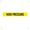 Brady B-946 Black on Yellow Vinyl Self-Adhesive Pipe Marker - 2 1/4 in Height - 2 in Character Height - 14 in Length - Printed Msg = HIGH PRESSURE - 7134-1 - 754476-79366 - R. S. Hughes Company, Inc.