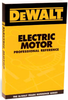 Electric Motor Professional Reference - DXRG51096 - DEWALT Industrial Tool Co.