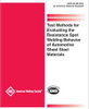 TEST METHODS FOR EVALUATING THE RESISTANCE SPOT WELDING BEHAVIOR OF AUTOMOTIVE SHEET STEEL MATERIALS -- D8.9M:2022