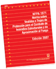 NFPA 1971: Standard on Protective Ensembles for Structural Fire Fighting and Proximity Fire Fighting, Spanish