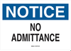 Admittance Sign - 22147 - Brady Corporation