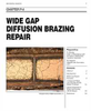 WIDE GAP DIFFUSION BRAZING REPAIR -- BHCP8