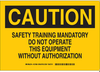 Machine & Operational Sign - 127689 - Brady Corporation