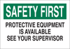 Brady B-120 Fiberglass Reinforced Polyester Rectangle White Personal Protection Equipment (PPE) Sign - 14 in Width x 10 in Height - 69215 - 754476-69215 - R. S. Hughes Company, Inc.