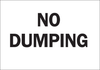 Brady B-401 High Impact Polystyrene Rectangle White Loitering, Soliciting, & Trespassing Sign - 10 in Width x 7 in Height - TEXT: NO DUMPING - 22845 - 754476-22845 - R. S. Hughes Company, Inc.