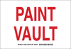 Brady B-555 Aluminum Rectangle White Chemical, Biohazard, Hazardous & Flammable Material Sign - 10 in Width x 7 in Height - TEXT: PAINT VAULT - 125880 - 754473-74024 - R. S. Hughes Company, Inc.