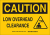 Brady B-401 Polystyrene Rectangle Yellow Machine & Equipment Sign - 10 in Width x 7 in Height - TEXT: CAUTION OVERHEAD CLEARANCE - 132086 - 754473-83189 - R. S. Hughes Company, Inc.