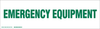 Brady B-302 Green on White Indoor / Outdoor Polyester Tool & Equipment Storage Label - 24 in Width - 7 in Height - Sheet - Printed Text = EMERGENCY EQUIPMENT - 60268 - 754476-60268 - R. S. Hughes Company, Inc.