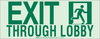 Brady Bradyglo B-523 Polyester Rectangle White Exit Sign - 18 in Width x 7 in Height - Glow in the Dark, Laminated - TEXT: EXIT THROUGH LOBBY - 81831 - 754473-81831 - R. S. Hughes Company, Inc.