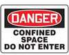 MCSP006VP - Safety Sign, Danger - Confined Space Do Not Enter, 7