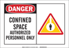 Brady B-120 Fiberglass Reinforced Polyester Rectangle White Confined Space Sign - 14 in Width x 10 in Height - TEXT: DANGER CONFINED SPACE AUTHORIZED PERSONNEL ONLY - 62866 - 754476-62866 - R. S. Hughes Company, Inc.