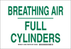 Brady B-555 Aluminum Rectangle White Breathing Apparatus Sign - 14 in Width x 10 in Height - TEXT: BREATHING AIR FULL CYLINDERS - 125604 -- 754473-73309