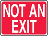 Admittance & Exit Signs - 