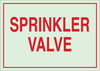 Brady Bradyglo B-324 Polyester Rectangle Green Fire Sprinkler & Extinguishing System Sign - 14 in Width x 10 in Height - TEXT: SPRINKLER VALVE - 80255 -- 754476-80255
