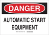 Brady B-555 Aluminum Rectangle White Machine & Equipment Sign - 14 in Width x 10 in Height - TEXT: DANGER AUTOMATIC START EQUIPMENT - 42469 - 754476-42469 - R. S. Hughes Company, Inc.