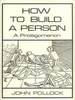 How to Build a Person: A Prolegomenon