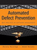 Automated Defect Prevention: Best Practices in Software Management -  - IEEE -  Institute of Electrical and Electronics Engineers, Inc.