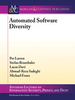 Automated Software Diversity -  - IEEE -  Institute of Electrical and Electronics Engineers, Inc.