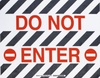 Brady Toughstripe B-534 Polyester Rectangle Black / White Restricted Area / No Trespassing Sign - 18 in Width x 14 in Height - Laminated - TEXT: DO NOT ENTER - 104497 - 754473-16275 - R. S. Hughes Company, Inc.