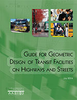 Guide for Geometric Design of Transit Facilities on Highways and Streets, 1st Edition - TVF-1 - AASHTO Publications