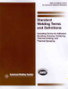 STANDARD DEFINITIONS; INCLUDING TERMS FOR ADHESIVE BONDING, BRAZING, SOLDERING, THERMAL CUTTING, AND THERMAL SPRAYING W/ERRATA (HISTORICAL) - A3.0:2001 - American Welding Society (AWS)
