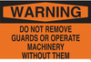 Machine & Operational Sign - 42604 - Brady Corporation