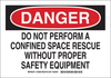 Brady B-555 Aluminum Rectangle White Confined Space Sign - 10 in Width x 7 in Height - TEXT: DANGER - 126828 - 754473-75038 - R. S. Hughes Company, Inc.