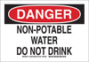 Brady B-302 Polyester Rectangle White Water Sanitation Sign - 10 in Width x 7 in Height - Laminated - TEXT: DANGER NON-POTABLE WATER DO NOT DRINK - 126350 - 754473-74527 - R. S. Hughes Company, Inc.