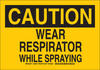Brady B-401 Polystyrene Rectangle Yellow Breathing Apparatus Sign - 10 in Width x 7 in Height - TEXT: CAUTION WEAR RESPIRATOR WHILE SPRAYING - 128653 - 754473-77566 - R. S. Hughes Company, Inc.