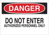 Brady B-120 Fiberglass Reinforced Polyester Rectangle White Restricted Area / No Trespassing Sign - 14 in Width x 10 in Height - TEXT: DANGER DO NOT ENTER AUTHORIZED PERSONNEL ONLY - 69097 - 754476-69097 - R. S. Hughes Company, Inc.