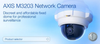 AXIS M3203 Network Camera - AXIS Communications, Inc.