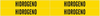 Brady B-946 Vinyl Self-Adhesive Pipe Marker - 1 1/8 in Height - 3/4 in Character Height - 7 in Length - Printed Msg = HIDROGENO - 83545 - 754473-83545 - R. S. Hughes Company, Inc.