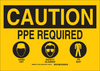 Brady B-302 Polyester Rectangle Yellow Personal Protection Equipment (PPE) Sign - 14 in Width x 10 in Height - Laminated - TEXT: CAUTION PPE REQUIRED HARD HAT SAFETY GLASSES FR SUIT - 131973 - 754473-82958 - R. S. Hughes Company, Inc.