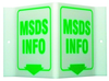 Brady Acrylic V Shape White MSDS Sign - 9 in Width x 6 in Height - TEXT: MSDS INFO - V1MS03A - 754476-49387 - R. S. Hughes Company, Inc.