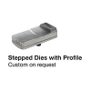 Stepped Dies with Profile - Stepped Dies with Profile - Kuriyama of America, Inc.