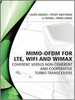 MIMO-OFDM for LTE, WiFi and WiMAX: Coherent versus Non-coherent and Cooperative Turbo Transceivers