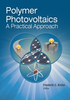 Polymer Photovoltaics: A Practical Approach -- ISBN: 9780819467812