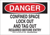 Brady B-555 Aluminum Rectangle White Confined Space Sign - 14 in Width x 10 in Height - TEXT: CONFINED SPACE LOCK OUT AND TAG OUT REQUIRED BEFORE ENTRY - 126777 - 754473-74985 - R. S. Hughes Company, Inc.