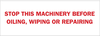 Machine & Operational Sign - 88317 - Brady Corporation