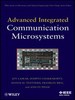 Advanced Integrated Communication Microsystems -  - IEEE -  Institute of Electrical and Electronics Engineers, Inc.
