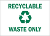 Recycle & Environment Sign - 41961 - Brady Corporation