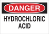 Brady B-401 Polystyrene Rectangle White Chemical, Biohazard, Hazardous & Flammable Material Sign - 10 in Width x 7 in Height - TEXT: DANGER HYDROCHLORIC ACID - 25448 - 754476-25448 - R. S. Hughes Company, Inc.