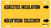 Brady B-915 Black on Yellow Plastic Strap-On Pipe Marker - 1 1/4 in Character Height - Printed Msg = ASBESTOS INSULATION with Right Arrow - 4009-F - 754476-40358 - R. S. Hughes Company, Inc.