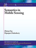 Semantics in Mobile Sensing