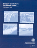 Standard Specifications for Highway Bridges, 17th Edition - HB-17 - AASHTO Publications