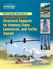 Standard Specifications for Structural Supports for Highway Signs, Luminaires, and Traffic Signals, 6th Edition, 2015 Interim Revisions - LTS-6-I1 - AASHTO Publications