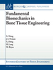 Fundamental Biomechanics in Bone Tissue Engineering