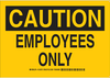 Admittance Sign - 124682 - Brady Corporation
