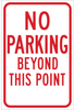Brady B-959 Aluminum Rectangle White Parking Restriction, Permission & Information Sign - Reflective - TEXT: NO PARKING BEYOND THIS POINT - 115517 - 754473-18509 - R. S. Hughes Company, Inc.